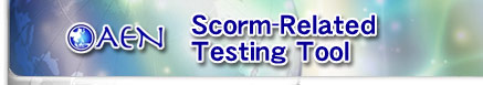 AEN Scorm-related testing tool